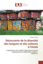 Couverture du livre « Découverte de la diversité des langues et des cultures à l'école » de Cendrine Touali aux éditions Editions Universitaires Europeennes