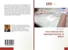 Couverture du livre « Une molecule anti-hyperglycemiante, la rnf01 » de Rakotobe Joharinera aux éditions Editions Universitaires Europeennes