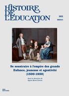 Couverture du livre « HISTOIRE DE L'EDUCATION : Histoire de l'éducation, n°161/2024 : Se soustraire à l'empire des grands. Enfance, jeunesse et agentivité (1500-1850) » de Moret Petrini Sylvie aux éditions Ens Lyon