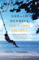 Couverture du livre « The Corfu Trilogy » de Gerald Durrell aux éditions Penguin Books Ltd Digital