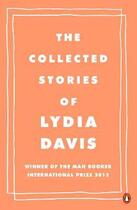 Couverture du livre « The collected stories of lydia davis » de Lydia Davis aux éditions Penguin Uk