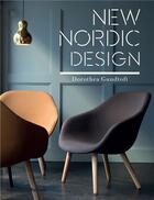 Couverture du livre « New nordic design » de Dorothea Gundtoft aux éditions Thames & Hudson
