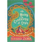 Couverture du livre « The Many Conditions of Love » de Farahad Zama aux éditions Abacus