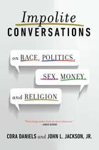 Couverture du livre « Impolite Conversations » de Jackson John L aux éditions Atria Books