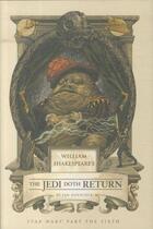 Couverture du livre « William shakespeare's return of the jedi » de Ian Doescher aux éditions Quirk Books