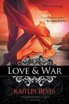 Couverture du livre « Love & war » de Bevis Kaitlin aux éditions Bellebooks