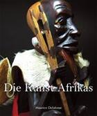 Couverture du livre « Die Kunst Afrikas » de Maurice Delafosse aux éditions Parkstone International