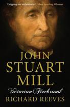 Couverture du livre « John Stuart Mill » de Richard Reeves aux éditions Atlantic Books