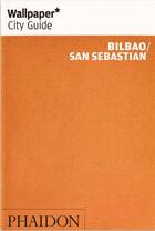 Couverture du livre « Bilbao/San Sebastian » de  aux éditions Phaidon Press