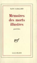 Couverture du livre « Memoires des morts illustres » de Gaillard Yann aux éditions Gallimard