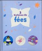 Couverture du livre « 3 histoires de fées » de  aux éditions Gallimard-jeunesse