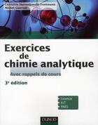 Couverture du livre « Exercices de chimie analytique ; avec rappel de cours » de Christine Herrenknecht-Trottam et Michel Guernet aux éditions Dunod