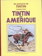 Couverture du livre « Les aventures de Tintin Tome 3 : Tintin en Amérique » de Herge aux éditions Casterman