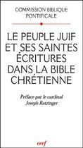 Couverture du livre « Le peuple juif et ses saintes écritures dans la bible chrétienne » de  aux éditions Cerf