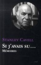 Couverture du livre « Si j avais su memoires en miettes » de Cavell S aux éditions Cerf