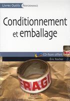 Couverture du livre « Guide technique du conditionnement et de l'emballage » de Eric Rocher aux éditions Organisation