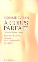 Couverture du livre « A corps parfait » de Evelyn/Fitoussi aux éditions Robert Laffont