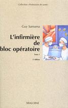Couverture du livre « L'infirmiere en salle d'operation t.1 » de Guy Samama aux éditions Maloine