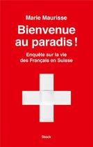 Couverture du livre « Bienvenue au paradis ! » de Marie Maurisse aux éditions Stock