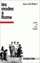 Couverture du livre « Les Modes à Rome. » de Jean-Noel Robert aux éditions Belles Lettres