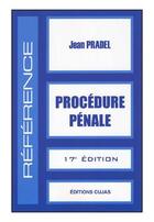 Couverture du livre « Procédure pénale » de Jean Pradel aux éditions Cujas