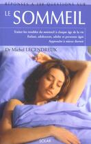 Couverture du livre « Reponse A 100 Questions Sur Le Sommeil » de Michel Lecendreux aux éditions Solar