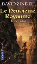 Couverture du livre « Le cycle d'Ea Tome 1 ; le neuvième royaume » de David Zindell aux éditions Pocket