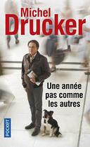 Couverture du livre « Une année pas comme les autres » de Michel Drucker aux éditions Pocket