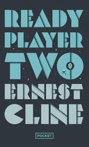 Couverture du livre « Ready player two » de Ernest Cline aux éditions Pocket