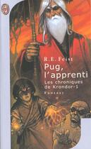 Couverture du livre « La guerre de la faille Tome 1 : Pug, l'apprenti » de Raymond Elias Feist aux éditions J'ai Lu