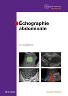 Couverture du livre « Échographie abdominale » de Olivier Lucidarme aux éditions Elsevier-masson