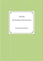 Couverture du livre « Des lucioles et des hommes 2 ; je récuse et j'accuse » de Mai Van aux éditions Books On Demand