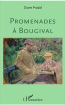 Couverture du livre « Promenades à Bougival » de Diane Pradal aux éditions L'harmattan