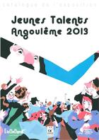 Couverture du livre « Jeunes talents ; Angoulême 2013 » de  aux éditions L'iconograf