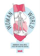 Couverture du livre « Woman world » de Aminder Dhaliwal aux éditions La Ville Brule