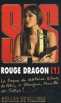 Couverture du livre « SAS t.188 : rouge dragon t.1 » de Gerard De Villiers aux éditions Sas