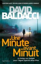 Couverture du livre « Une minute avant minuit » de David Baldacci aux éditions Talent Editions