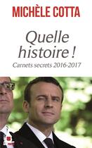 Couverture du livre « Quelle histoire ! carnets secrets 2016-2017 » de Michele Cotta aux éditions Mon Poche