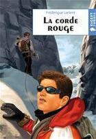 Couverture du livre « La corde rouge » de Lorient Frederique aux éditions Rageot Editeur