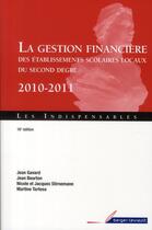 Couverture du livre « Gestion financière des établissement scolaires locaux du second degré » de  aux éditions Berger-levrault