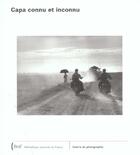 Couverture du livre « Capa connu et inconnu » de  aux éditions Bnf Editions