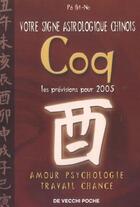 Couverture du livre « Horoscope chinois 2005 ; coq » de Bit-Na Po aux éditions De Vecchi