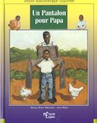 Couverture du livre « Un Pantalon Pour Papa » de Angela Medearis aux éditions Epigones