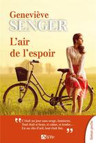 Couverture du livre « L'air de l'espoir » de Genevieve Senger aux éditions Signe