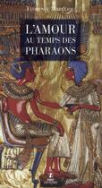 Couverture du livre « L'amour au temps des pharaons » de Florence Maruejol aux éditions First