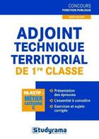 Couverture du livre « Adjoint technique territorial de 1re classe » de Marc Dalens aux éditions Studyrama