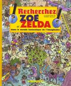 Couverture du livre « Zoe Et Zelda Dans Le Monde Fantastique De L'Imaginaire » de Thierry Boulay aux éditions Arc En Plumes