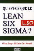 Couverture du livre « Qu'est-ce que le lean six sigma ? » de Michael George aux éditions Maxima