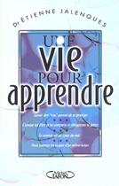 Couverture du livre « Une vie pour apprendre » de Etienne Jalenques aux éditions Michel Lafon