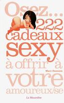 Couverture du livre « 369 cadeaux sexy à offrir à votre amoureux (se) » de Marc Dannam aux éditions La Musardine